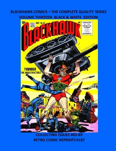 Blackhawk Comics Ð The Complete Quality Series Volume Thirteen Black & White Edition 1