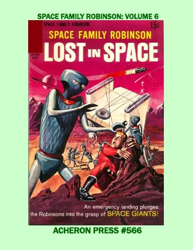 Space Family Robinson Volume 6 Softcover Premium Color 1