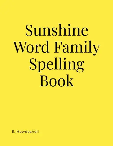 Sunshine Word Family Spelling 1
