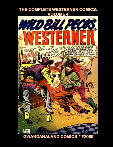 The Complete Westerner Comics: Volume 4 1