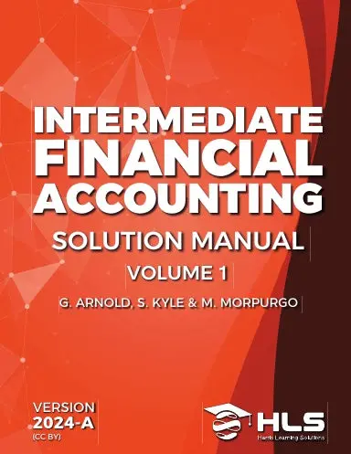 Intermediate Financial Accounting: Volume 1 - Solution Manual 1