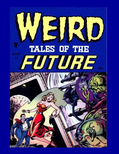 Weird Tales Of The Future #1 (St) 1