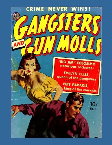 Gangsters And Gun Molls #1 1