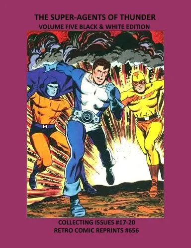 The Super-Agents Of Thunder Volume Five Black & White Edition 1