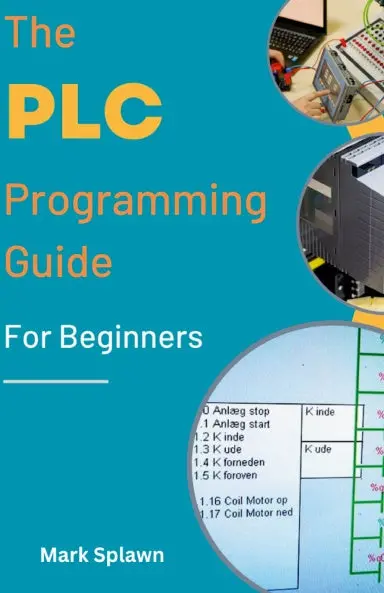 The Plc Programming Guide For Beginners 1