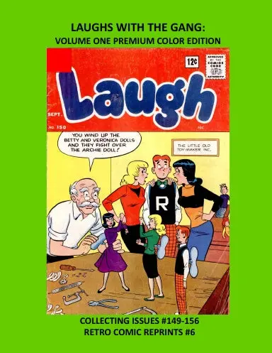 Laughs With The Gang: Volume One Premium Color Edition 1