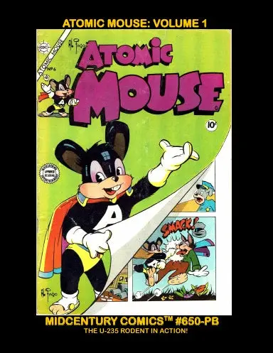 Atomic Mouse Comics: Volume 1 (Paperback Edition) 1
