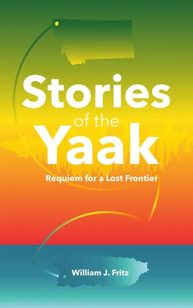 Stories Of The Yaak 1