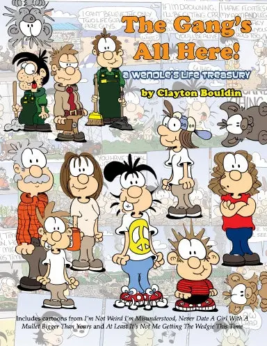 The Gangõs All Here! A Wendle's Life Treasury (Softcover) 1