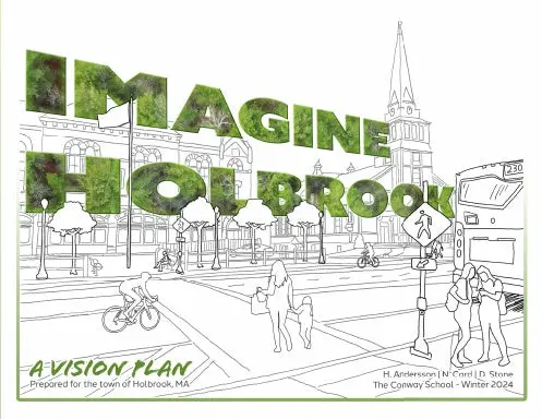 Imagine Holbrook: A Vision Plan 1