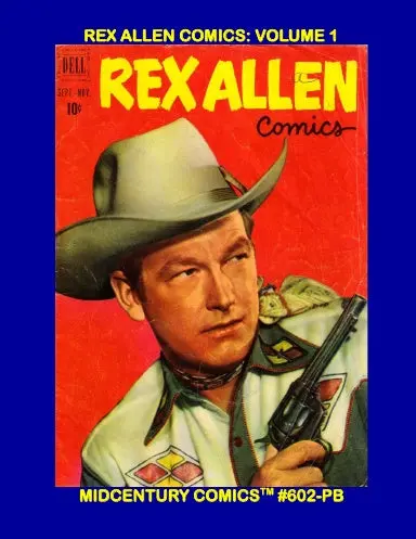 Rex Allen Comics: Volume 1 (Paperback Edition) 1