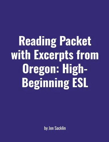 Reading Packet With Excerpts From Oregon: High-Beginning Esl 1
