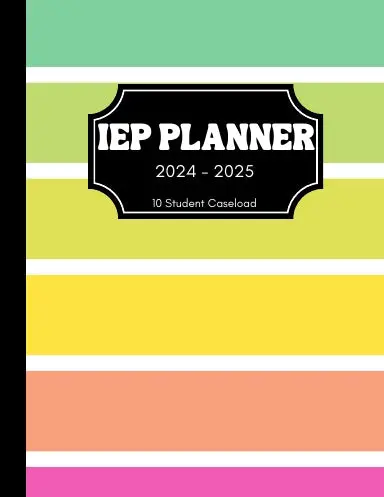 Iep Planner 2024- 2025 School Year For Special Education Teachers Iep Meetings Organization | 10 Student Caseload 1