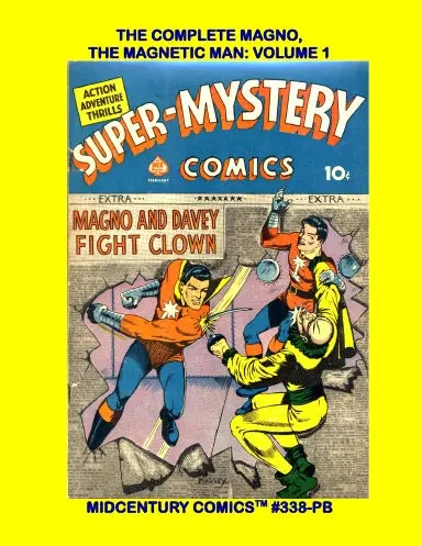The Complete Magno, The Magnetic Man: Volume 1 (Pb) 1