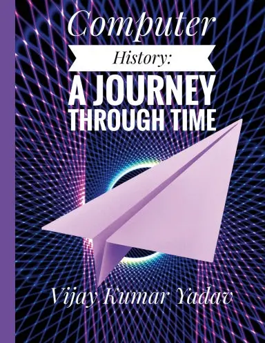 Computer History: A Journey Through Time 1