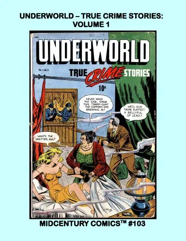 Underworld - True Crime Stories: Volume 1 (Pb) 1