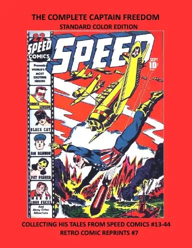 The Complete Captain Freedom  Standard Color Edition 1