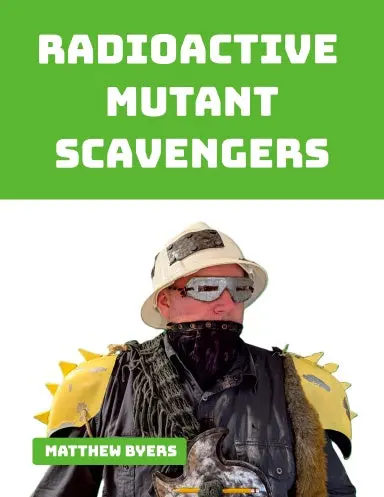Radioactive Mutant Scavengers 1