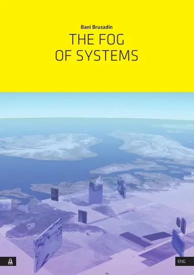 The Fog Of Systems 1