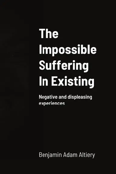The Impossible Suffering In Existing 1