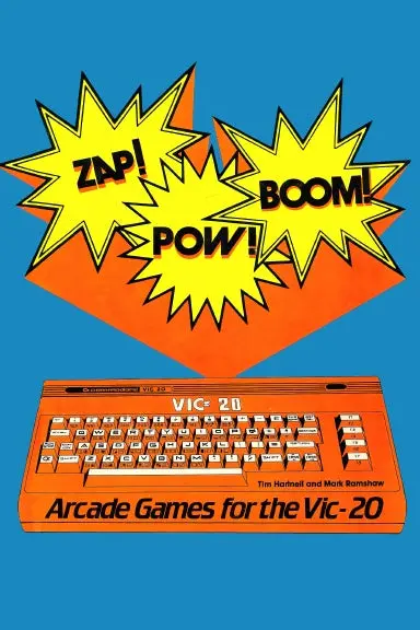 Zap! Pow! Boom! Arcade Games For The Vic-20 1