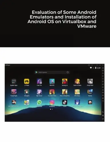 Evaluation Of Some Android Emulators And Installation Of Android Os On Virtualbox And Vmware 1