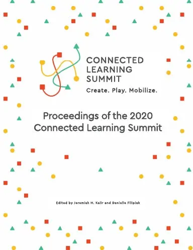 Proceedings Of The 2020 Connected Learning Summit 1