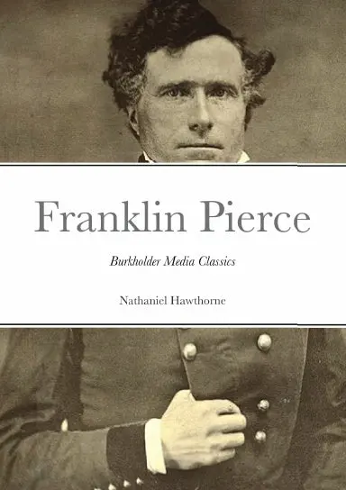 The Life Of Franklin Pierce 1