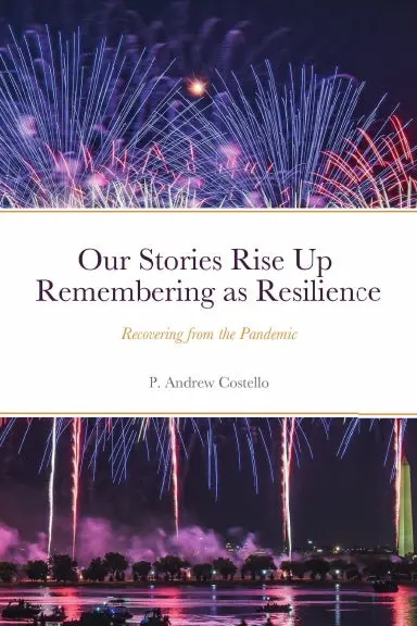 Our Stories Rise Up Remembering As Resilience 1
