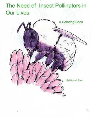The Need Of Insect Pollinators For Our Lives 1