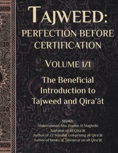 Tajweed: The Perfection Before Certification (Paperback) - Book 1/1 : The Beneficial Introduction To Tajweed And Qiraat 1