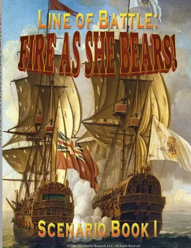 Line Of Battle: Fire As She Bears! Scenario Book I 1