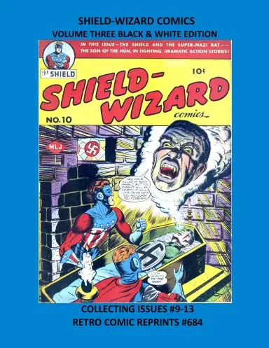 Shield-Wizard Comics Volume Three Black & White Edition 1