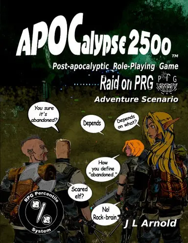 Apocalypse 2500 Raid On Prg 1