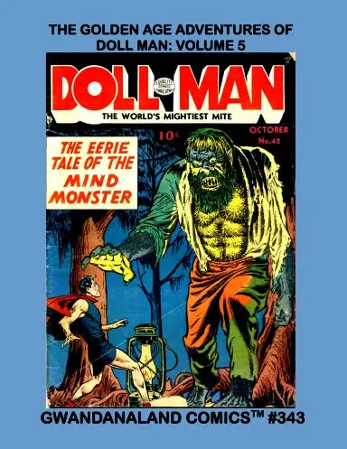The Golden Age Adventures Of Doll Man: Volume 5 1