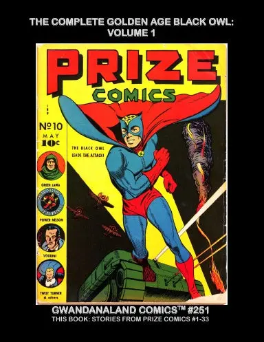 The Complete Golden Age Black Owl: Volume 1 1