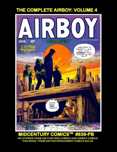 The Complete Airboy: Volume 4 (Pb) 1
