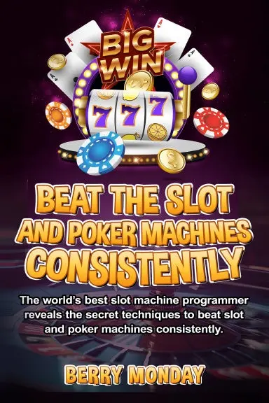 Beat The Slot And Poker Machines Consistently 1