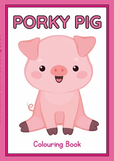 Porky Pigs Colouring Book 1