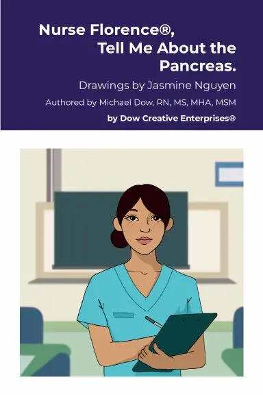 Nurse Florence¨, Tell Me About The Pancreas. 1