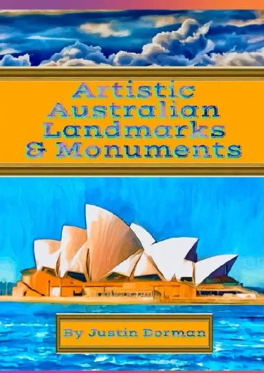 Artistic Australian Landmarks & Monuments 1