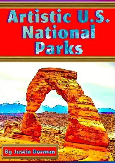 Artistic U.S. National Parks 1