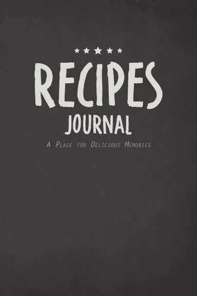 Recipes Journal: Recording Your Recipes And Organizing Your Cooking Day 1