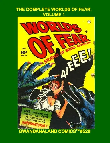 The Complete Worlds Of Fear: Volume 1 1