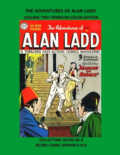 The Adventures Of Alan Ladd Volume Two Premium Color Edition 1