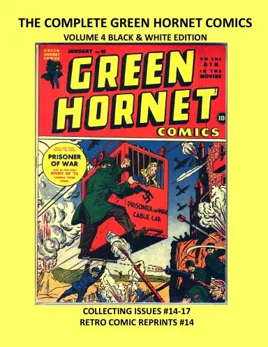 The Complete Green Hornet Comics Volume 4 Black & White Edition 1