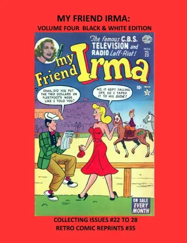 My Friend Irma: Volume Four Black & White Edition 1