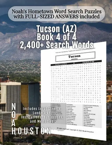 Noahõs Hometown Word Search Puzzles With Full-Sized Answers Included Tucson (Az), Book 4 Of 4 1