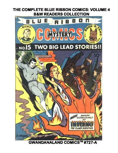 The Complete Blue Ribbon Comics: Volume 4 (Bw) 1