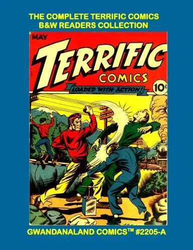 The Complete Terrific Comics (Bw) 1